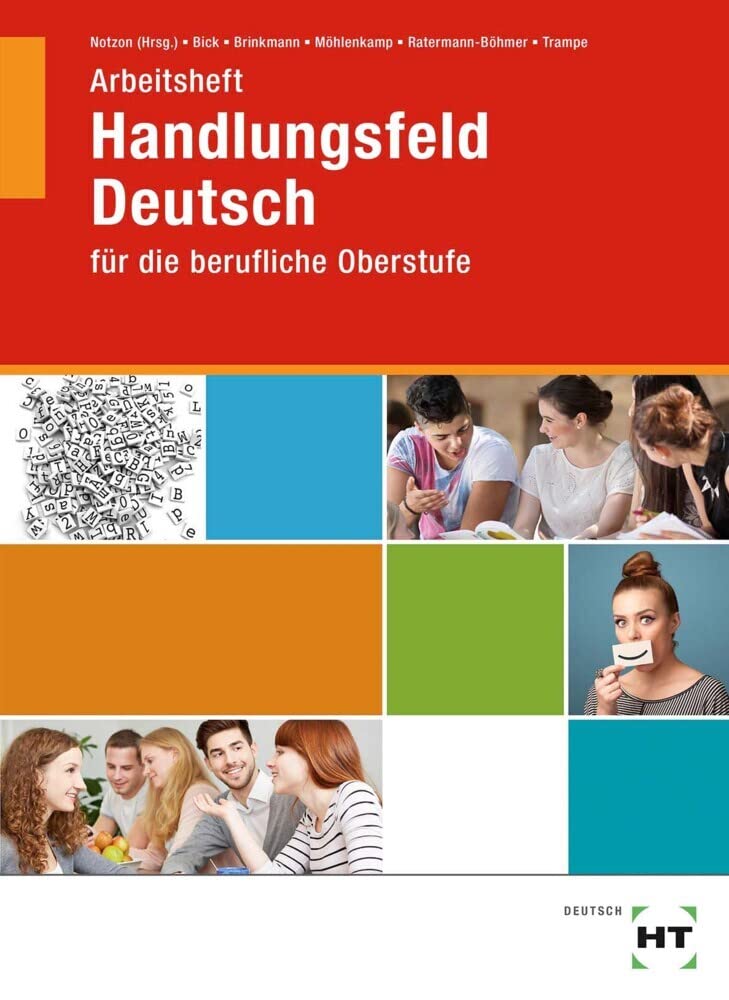 Arbeitsheft Handlungsfeld Deutsch für die berufliche Oberstufe Professional & Reference Books