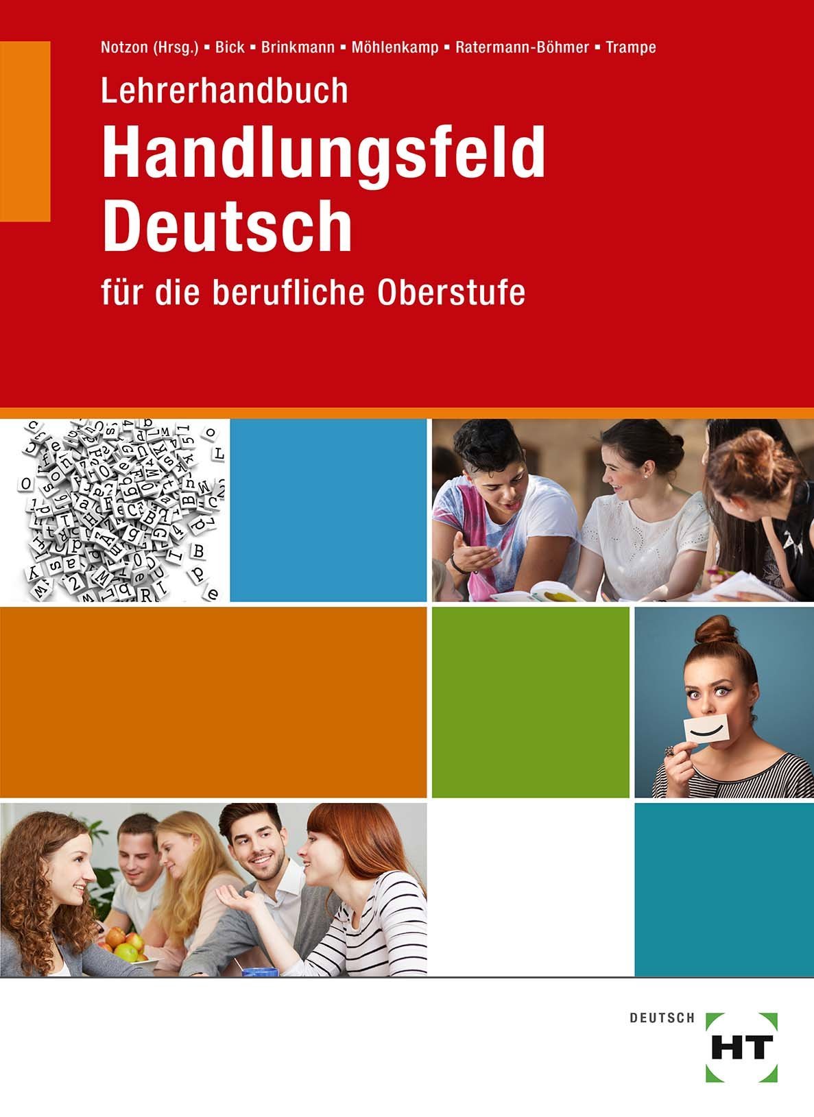 Lehrerhandbuch Handlungsfeld Deutsch: für die berufliche Oberstufe Study Guides