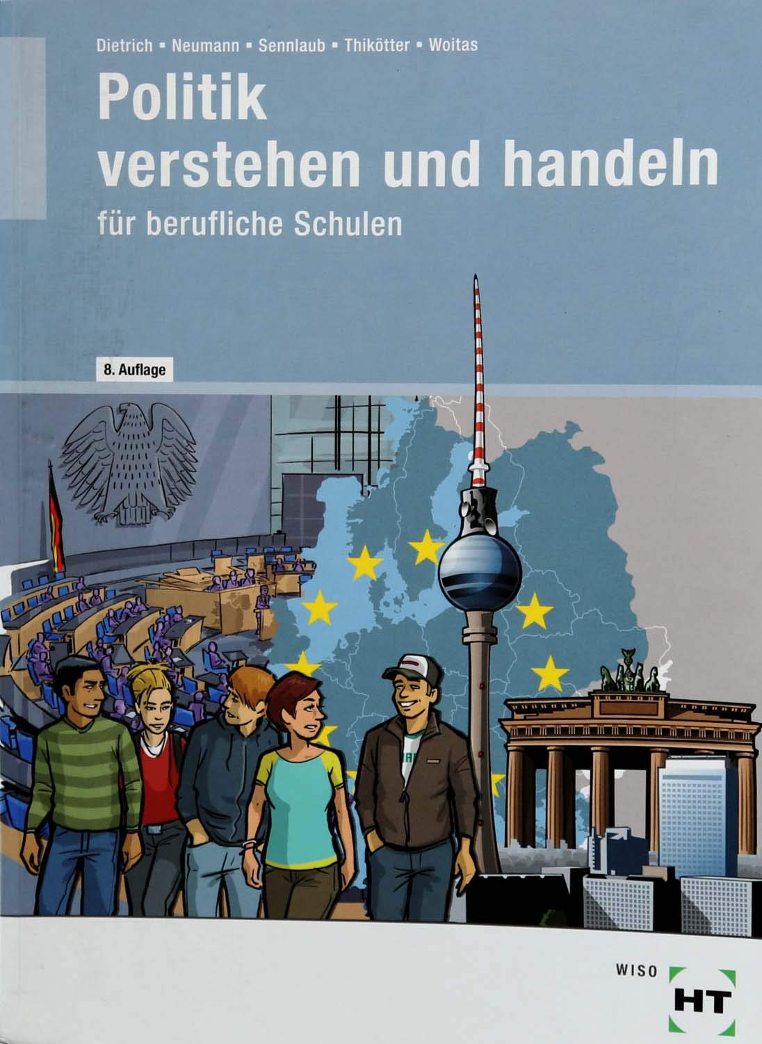 Politik verstehen und handeln: für berufliche Schulen: Politik/Wirtschafts- und Sozialkunde für die berufliche Schule Business, Finance & Career