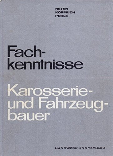 Fachkenntnisse Karosserie- und Fahrzeugbauer Business & Technology