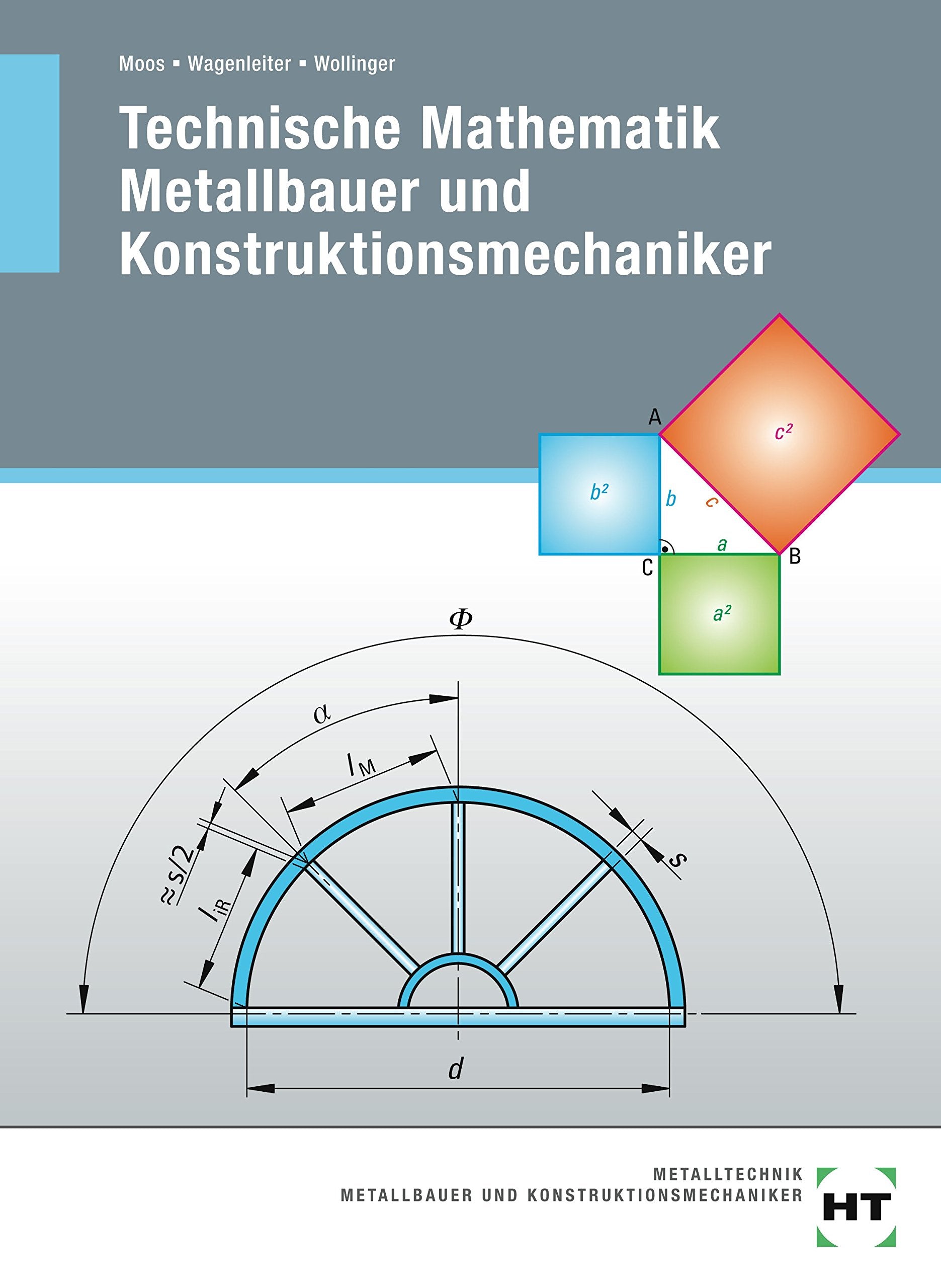 Technische Mathematik Metallbauer und Konstruktionsmechaniker Study Guides