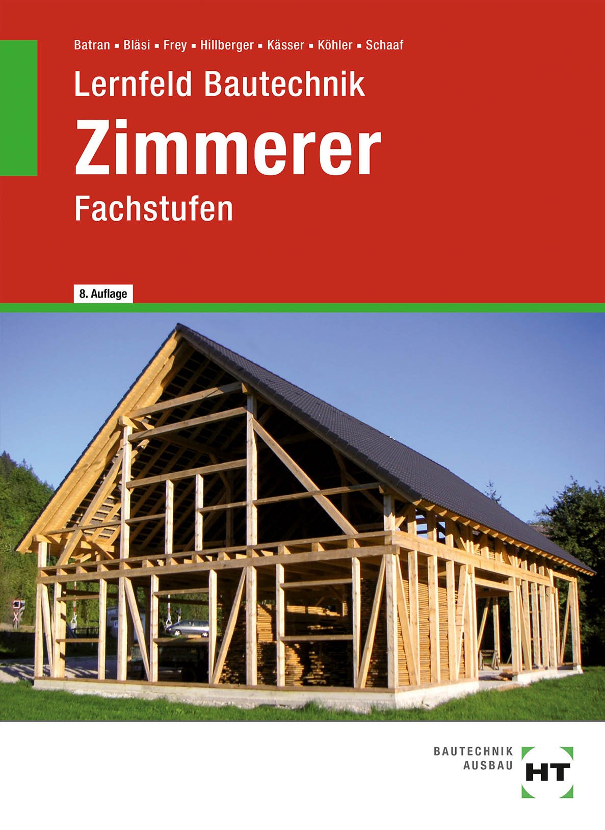 Lernfeld Bautechnik Zimmerer: Fachstufen Study Guides