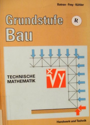 Grundstufe Bau, Technische Mathematik Study Guides