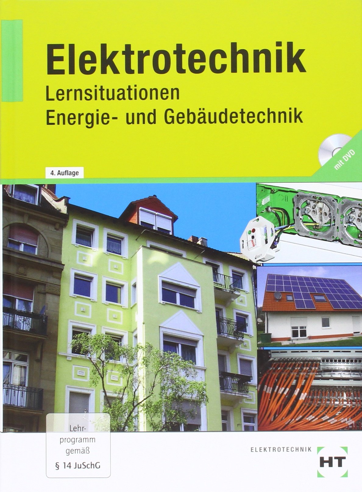 Elektrotechnik - Lernsituationen Energie- und Gebäudetechnik Business, Finance & Career