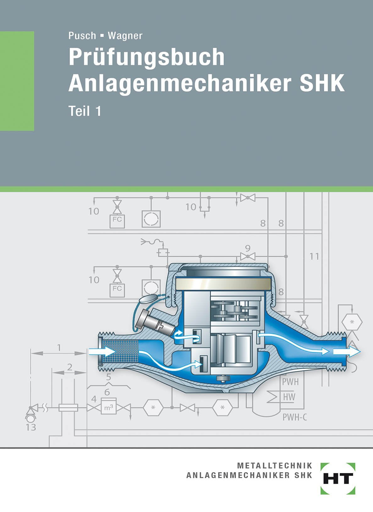 Prüfungsbuch Anlagenmechaniker SHK: Teil 1 Study Guides