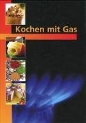 Kochen mit Gas: Lehrbuch Business, Finance & Career