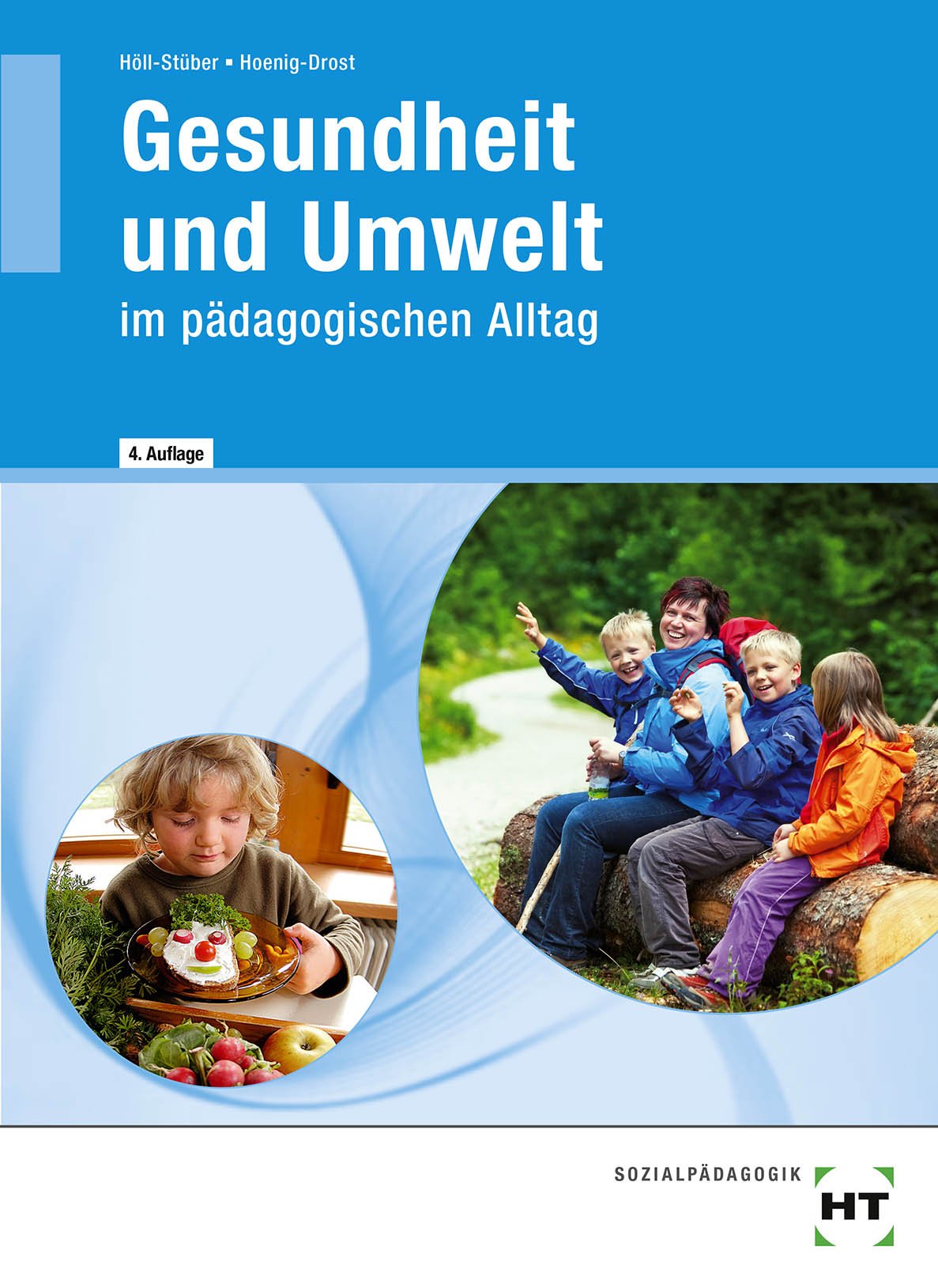 Gesundheit und Umwelt im pädagogischen Alltag Study Guides