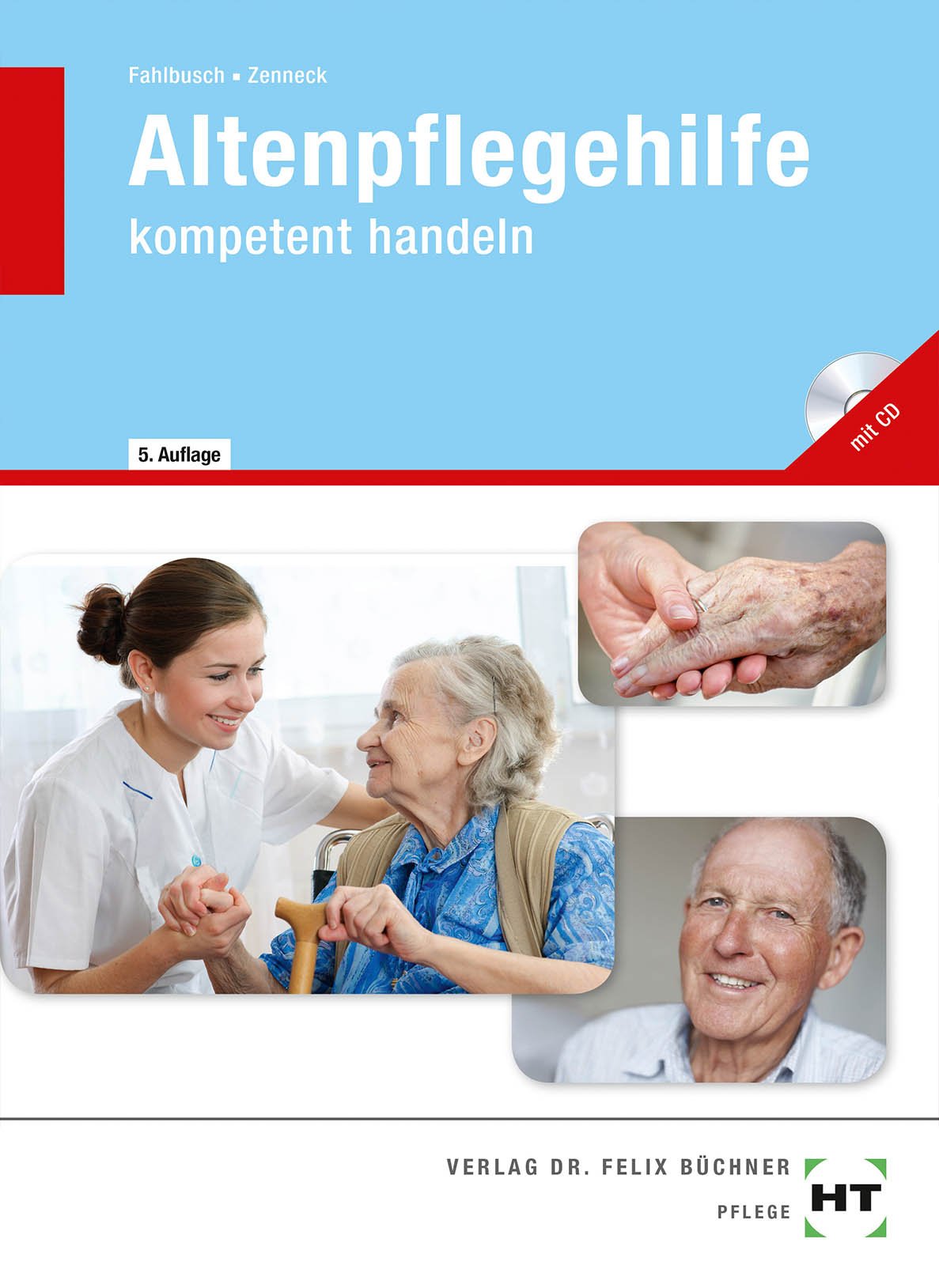 Altenpflegehilfe - kompetent handeln Social Sciences