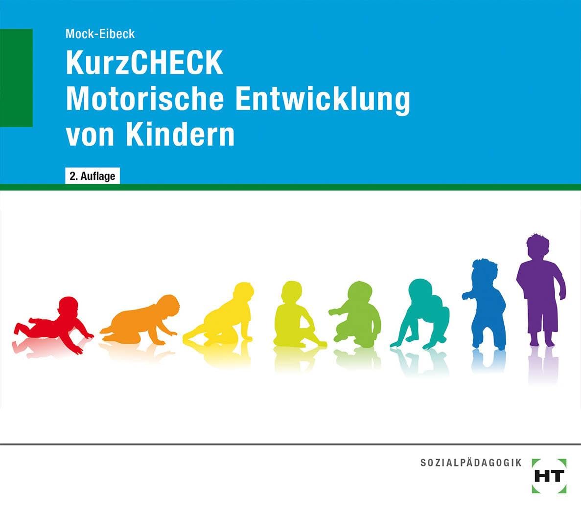 KurzCHECK Motorische Entwicklung bei Kindern Study Guides