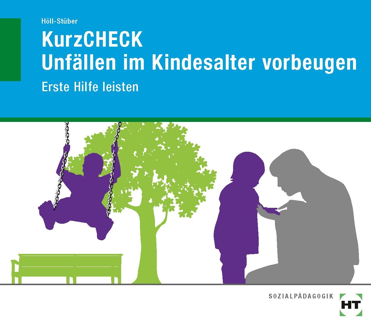 KurzCHECK Unfällen im Kindesalter vorbeugen Study Guides