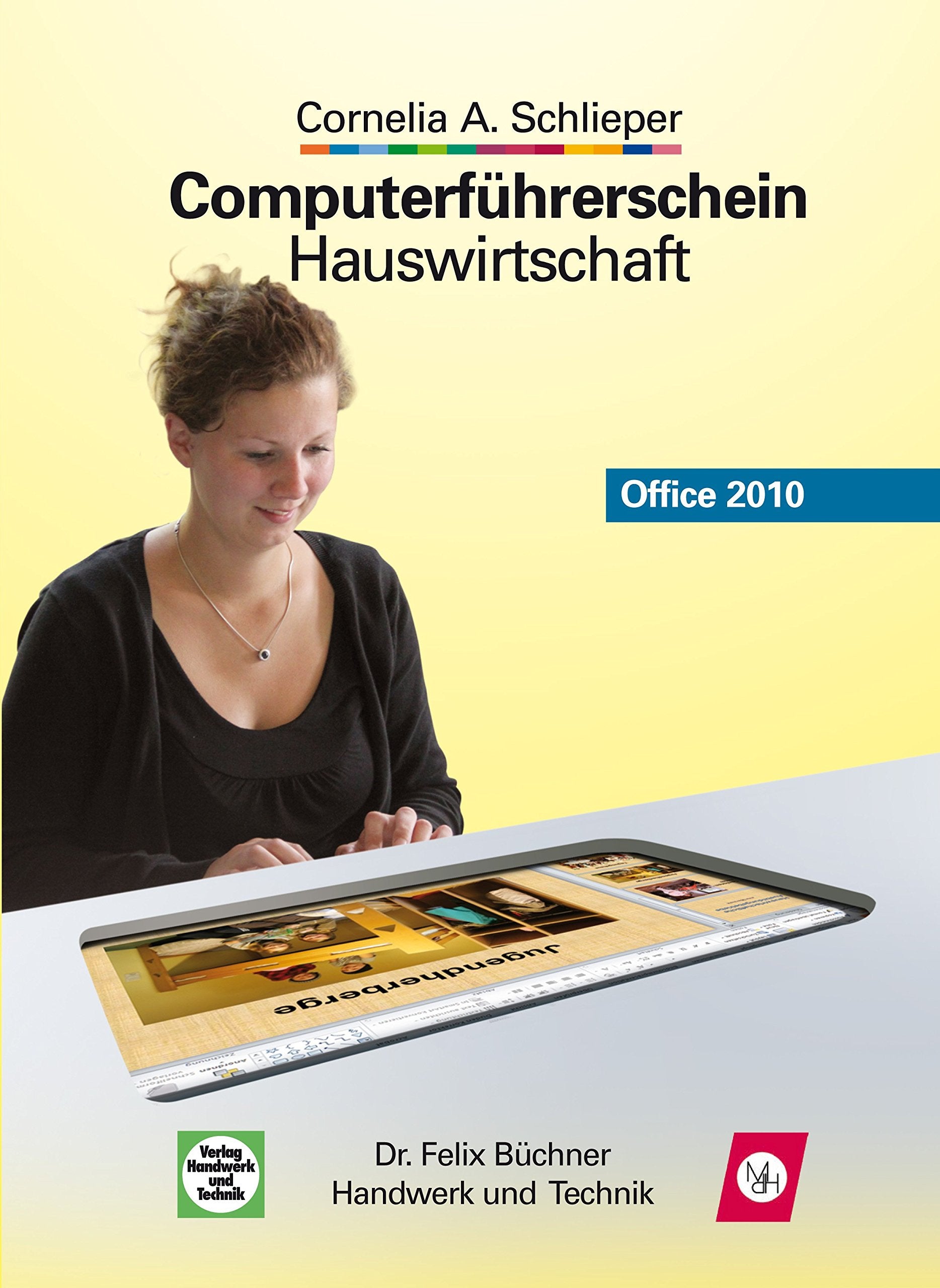 Computerführerschein Hauswirtschaft · Office 2010 Study Guides Books