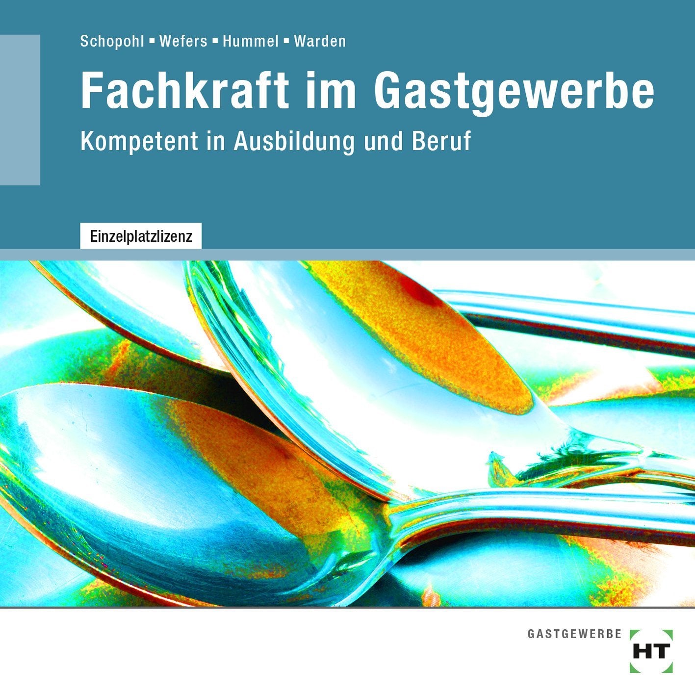 Fachkraft im Gastgewerbe: Kompetent in Ausbildung und Beruf Study Guides