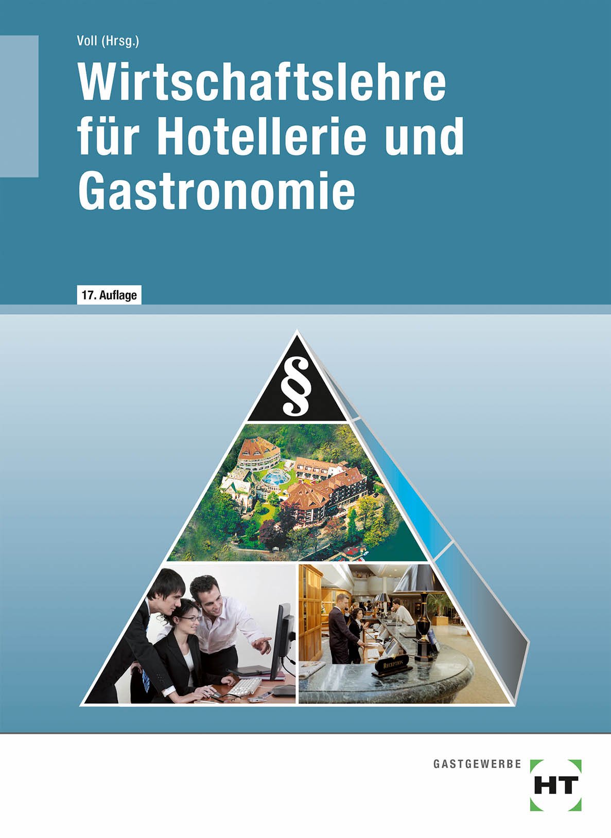 Wirtschaftslehre für Hotellerie und Gastronomie Business, Finance & Career