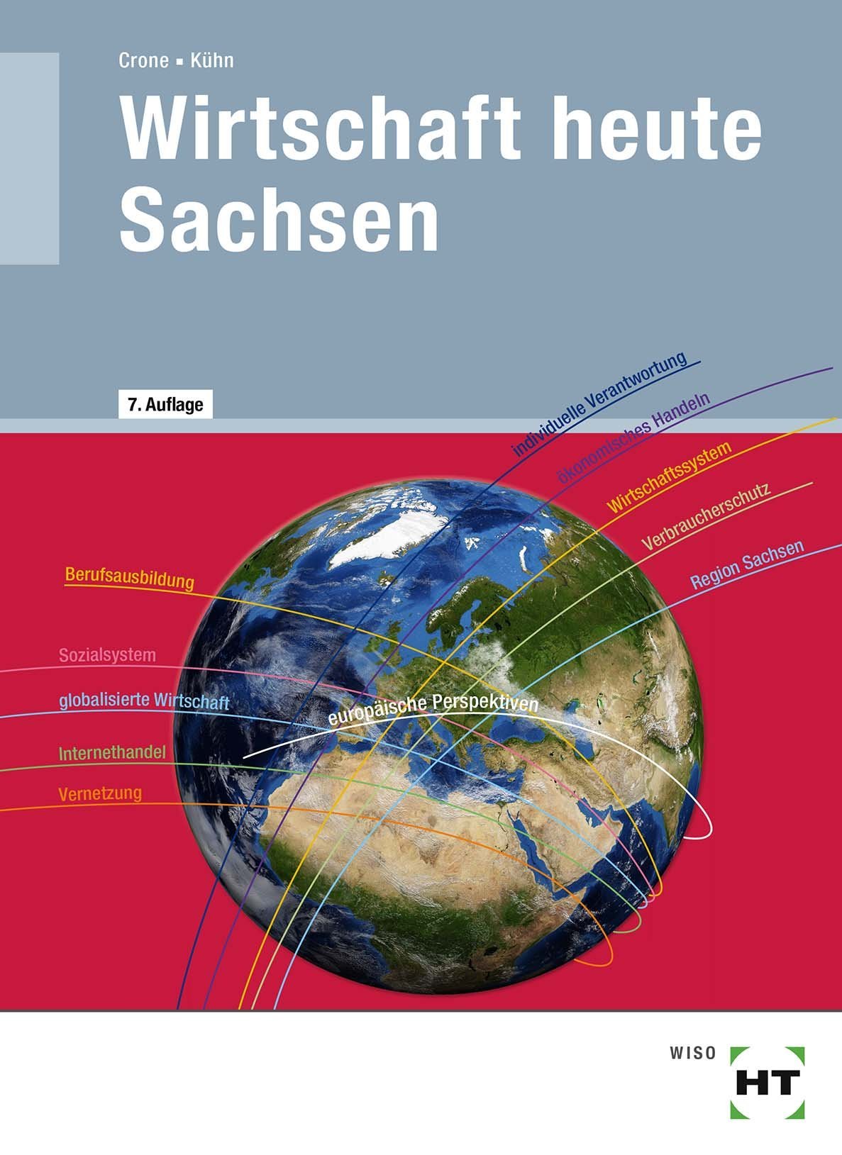 Wirtschaft heute. Ausgabe Sachsen Business, Finance & Career