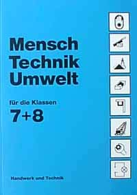 Mensch, Technik, Umwelt, Für die Klassen 7 und 8 Books