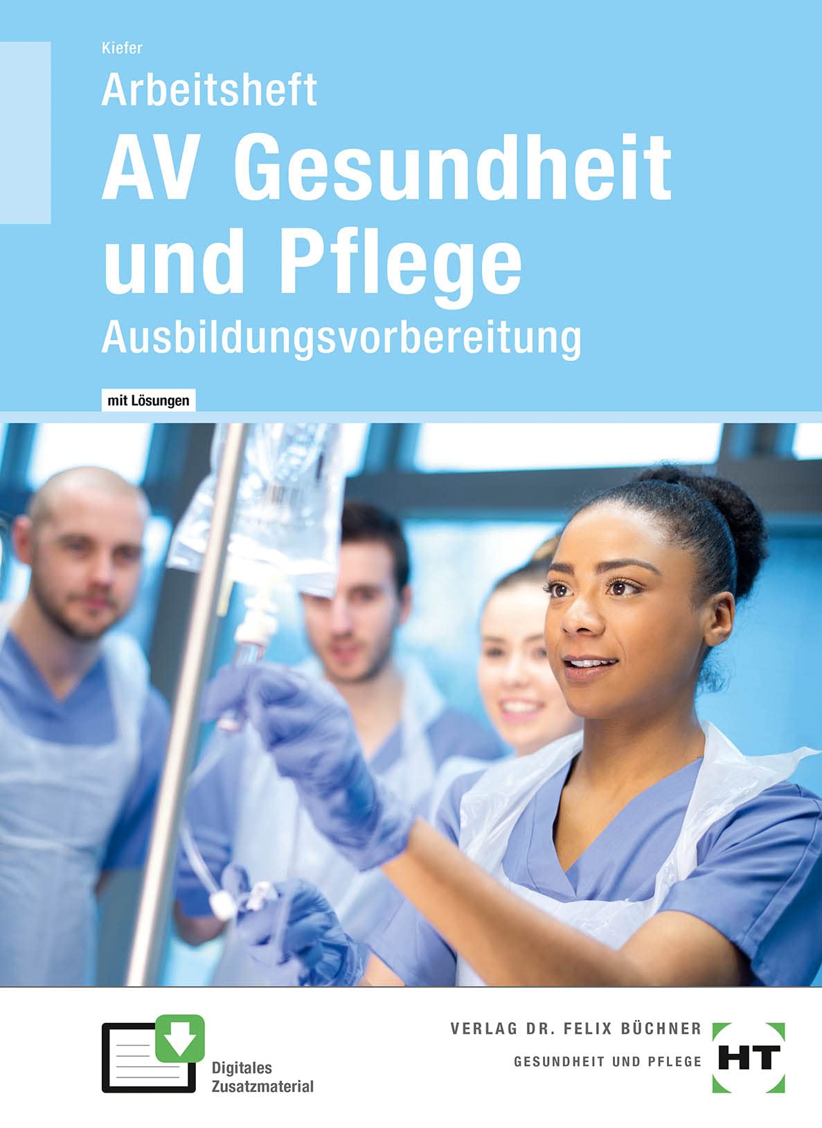 AV Gesundheit und Pflege: Ausbildungsvorbereitung Study Guides