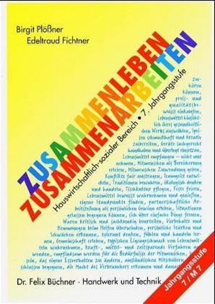 Zusammenleben - Zusammenarbeiten: Hauswirtschaftlich-sozialer Bereich, Jahrgangsstufe 7/M7 Business, Finance & Career