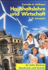 Haushaltslehre und Wirtschaft, Ausgabe Sachsen, 7./8. Schuljahr Learning & Reference