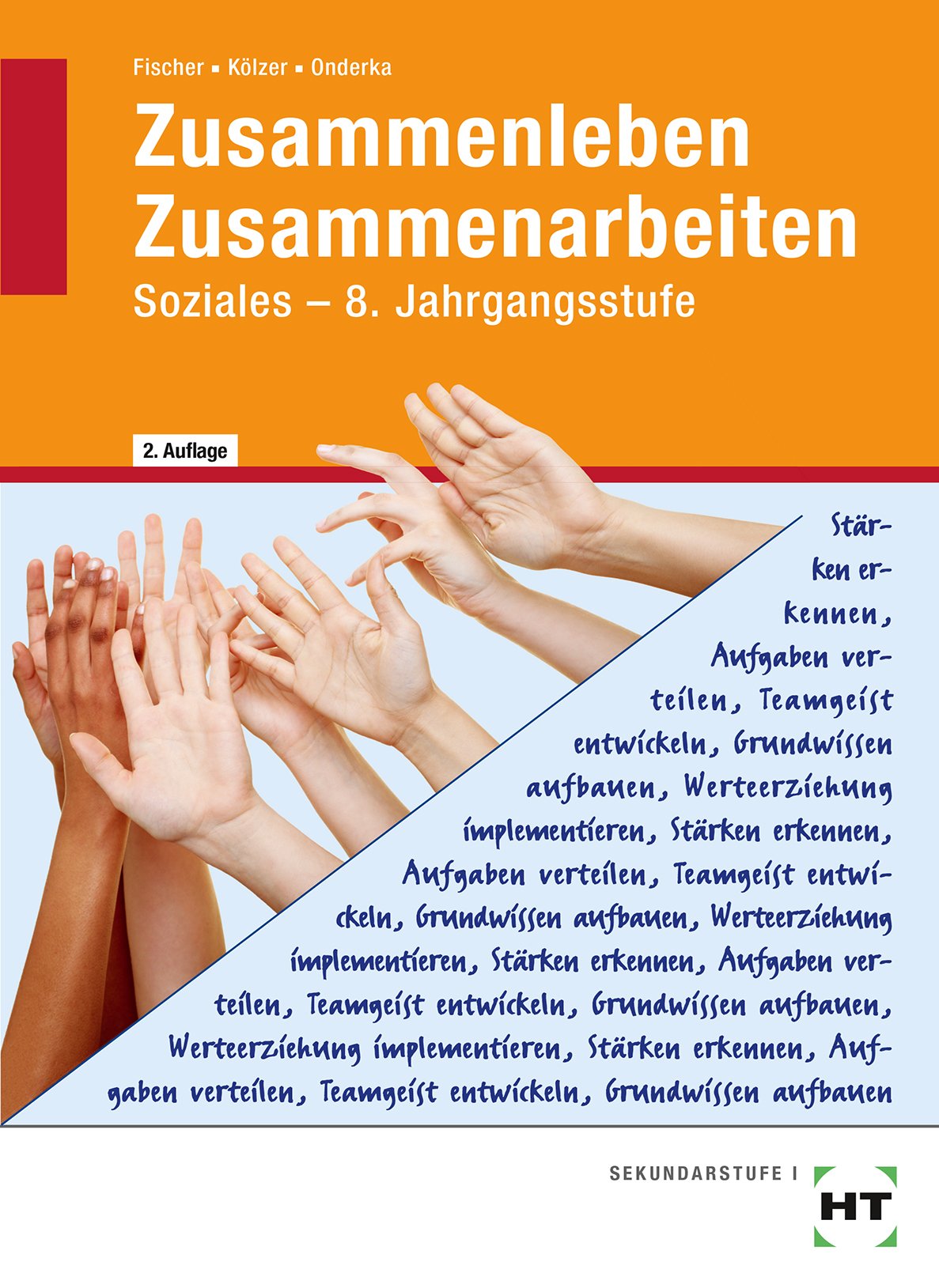 Zusammenleben - Zusammenarbeiten. 8. Jahrgang book