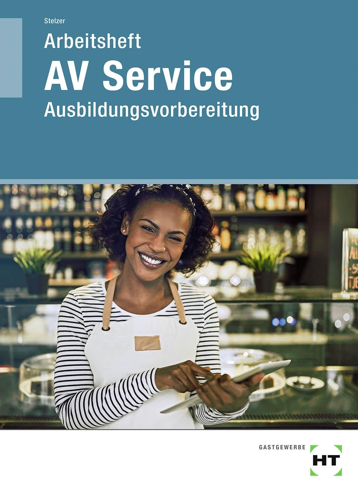 Arbeitsheft AV Service: Ausbildungsvorbereitung Professional & Reference Books