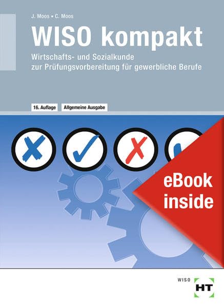 eBook inside: Buch und eBook WISO kompakt: Wirtschafts- und Sozialkunde zur Prüfungsvorbereitung für gewerbliche Berufe Study Guides