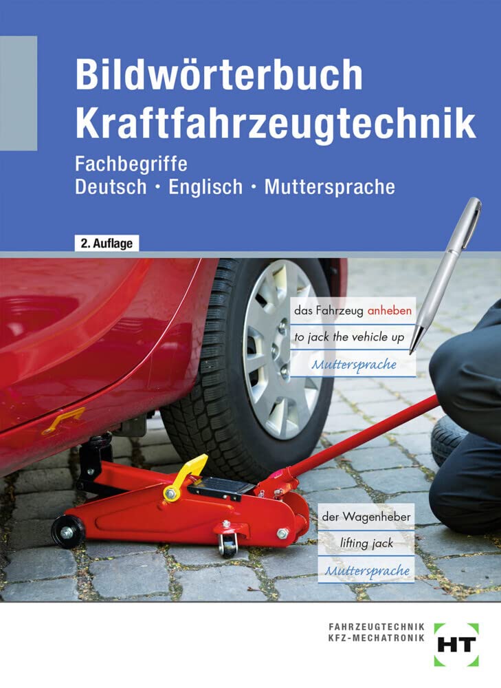 eBook inside: Buch und eBook Bildwörterbuch Kraftfahrzeugtechnik: Fachbegriffe Deutsch - Englisch - Muttersprache als 5-Jahreslizenz für das eBook Study Guides