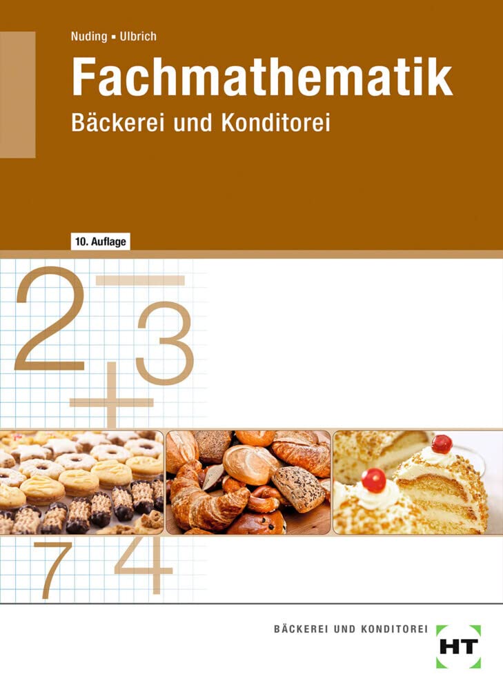 eBook inside: Buch und eBook Fachmathematik, m. 1 Buch, m. 1 Beilage: Bäckerei und Konditorei als 5-Jahreslizenz für das eBook Study Guides