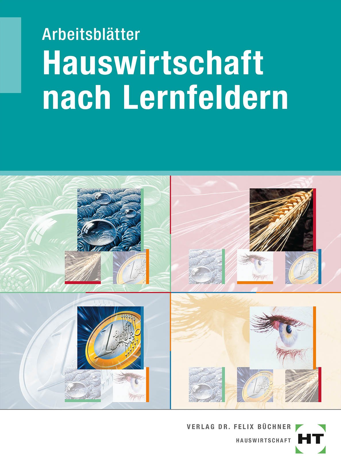 Arbeitsblätter Hauswirtschaft nach Lernfeldern Study Guides
