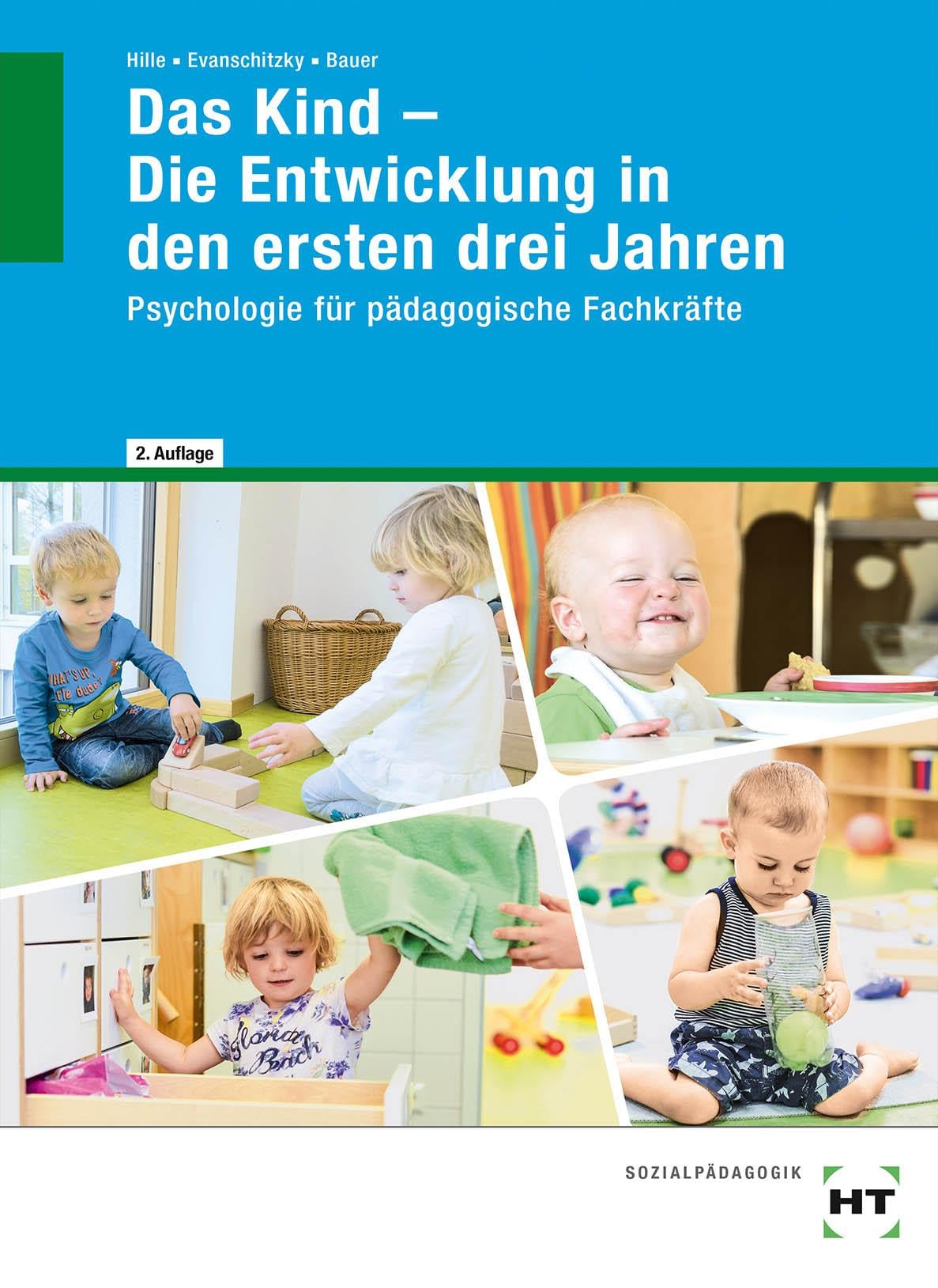 Das Kind - Die Entwicklung in den ersten drei Jahren Study Guides