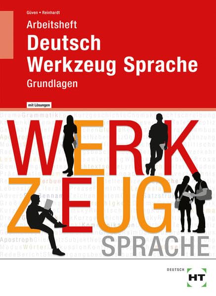 Deutsch - Werkzeug Sprache - Arbeitsheft mit eingetragenen Lösungen: Grundlagen Study Guides