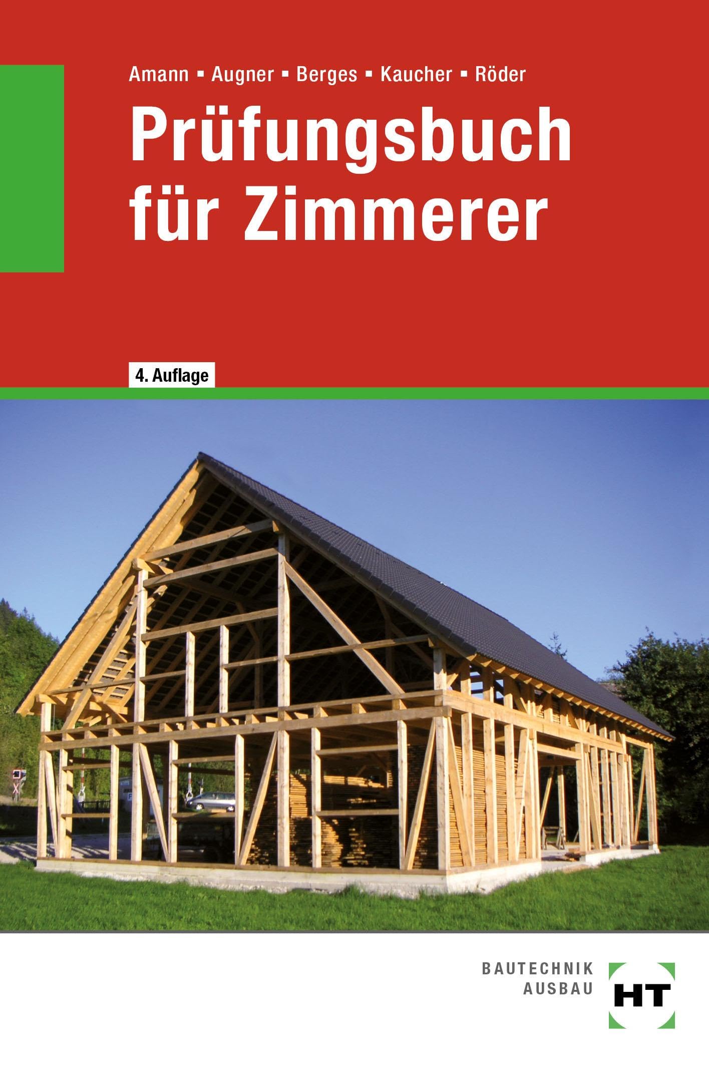 Prüfungsbuch für Zimmerer: Technologie, Technische Mathematik, Technisches Zeichnen und Projektaufgaben in Frage und Antwort Study Guides