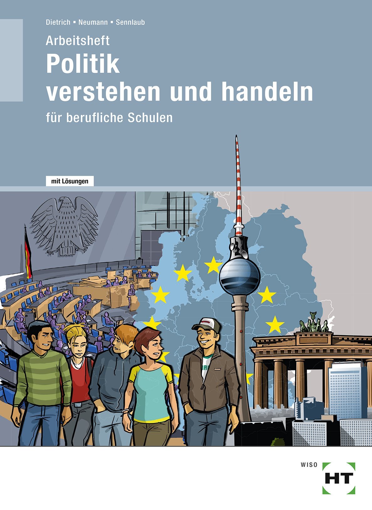 Politik -- verstehen und handeln - Arbeitsheft mit eingetragenen Lösungen Education & Training