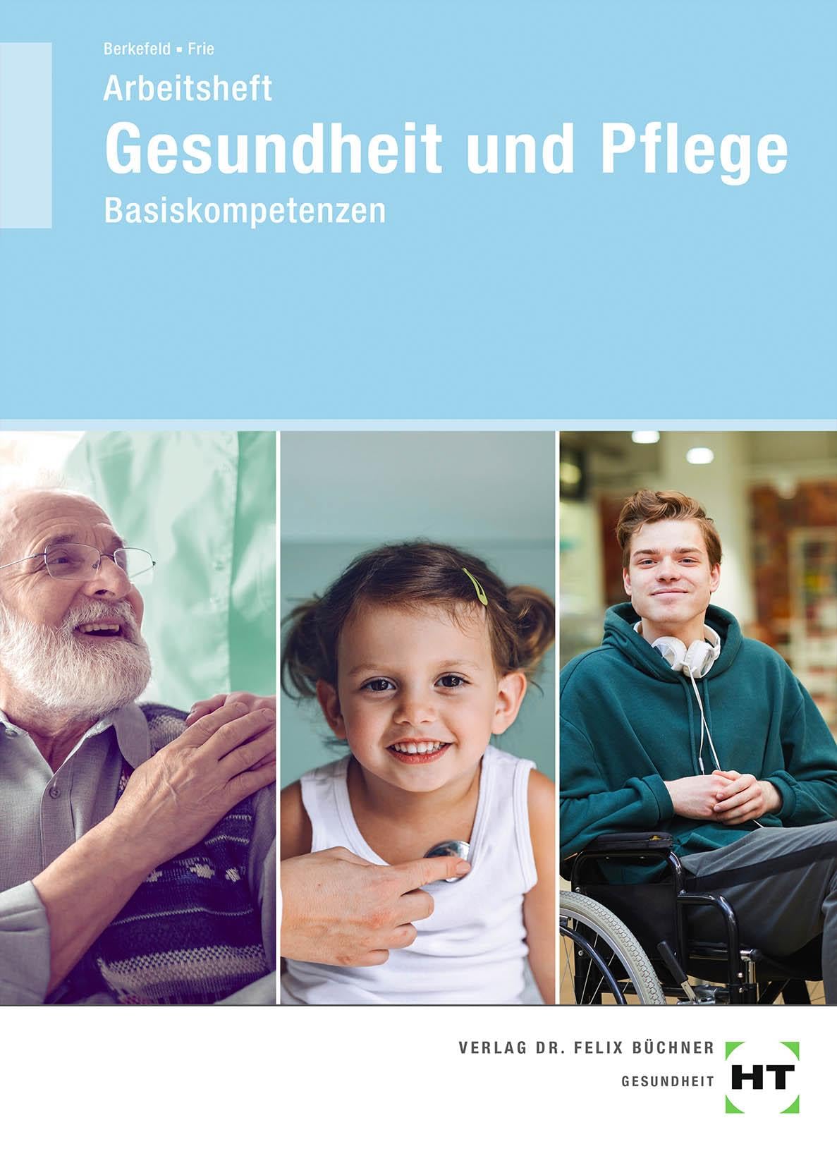 Arbeitsheft Gesundheit und Pflege Business, Finance & Career