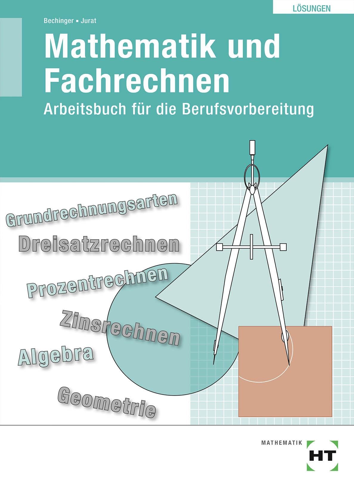Übungsbuch mit eingetragenen Lösungen Mathematik und Fachrechnen: Arbeitsbuch für die Berufsvorbereitung Professional & Reference Books