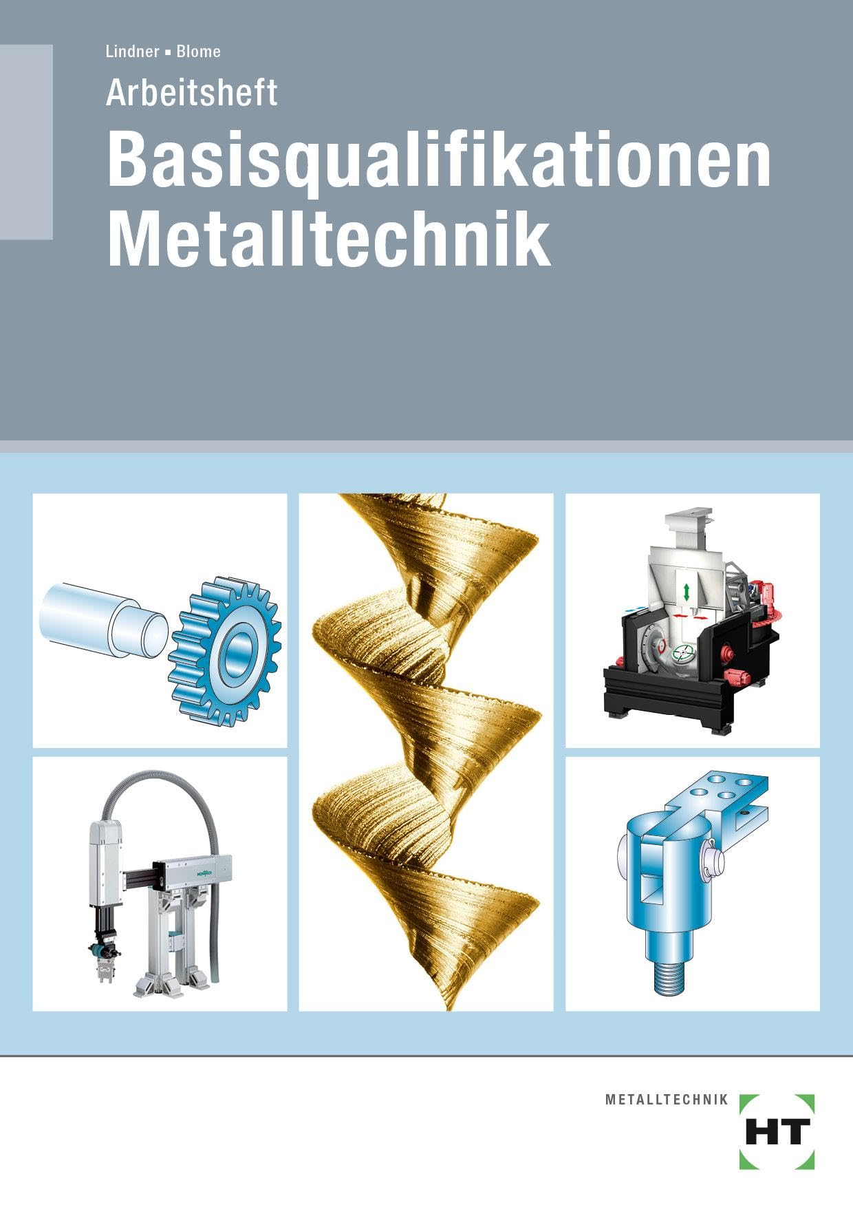 Arbeitsheft Basisqualifikationen Metalltechnik Study Guides Books