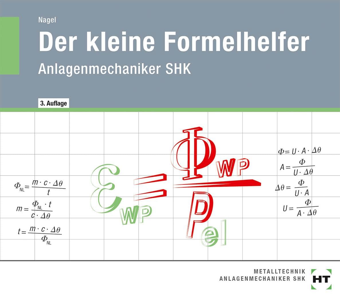 Der kleine Formelhelfer: Anlagenmechaniker SHK Business & Technology