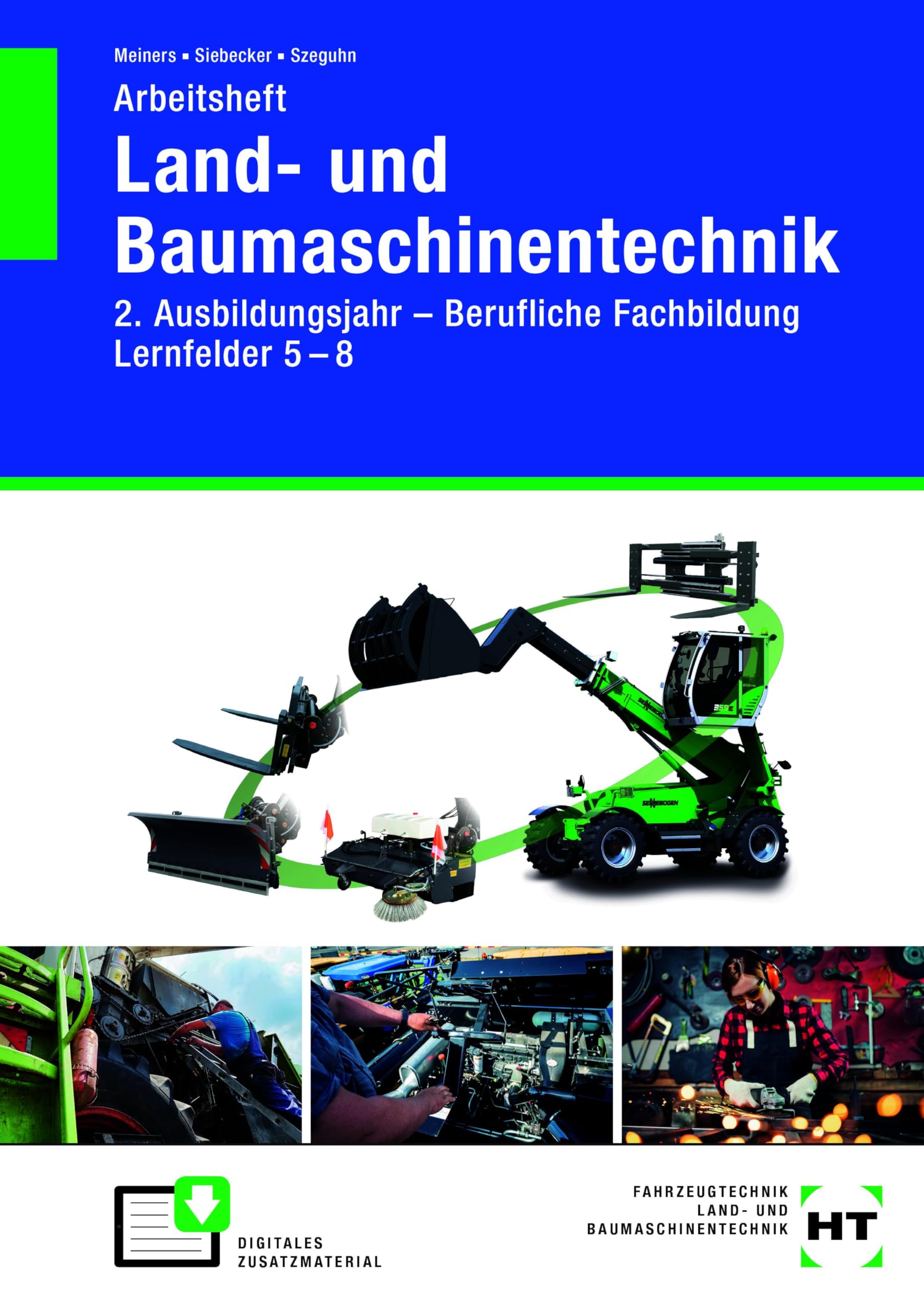 Arbeitsheft Land- und Baumaschinentechnik. 2. Ausbildungsjahr - Lernfelder 5 - 8 Business, Finance & Career