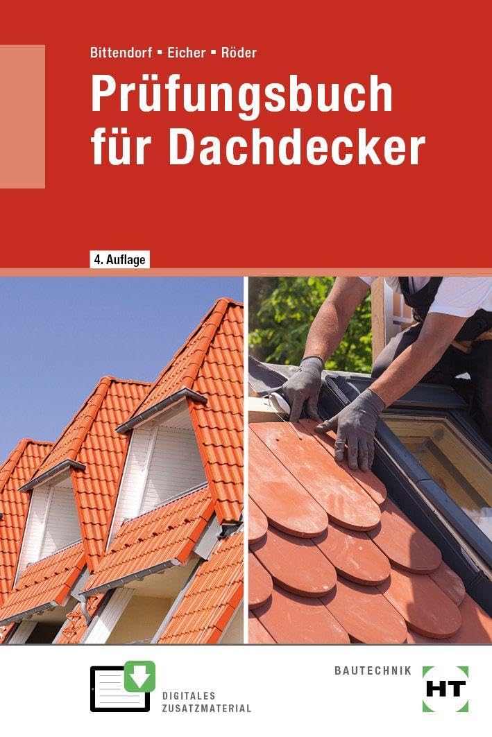 Prüfungsbuch für Dachdecker Business & Technology