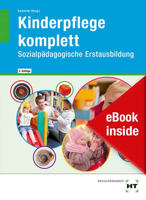 eBook inside: Buch und eBook Kinderpflege komplett: Sozialpädagogische Erstausbildung Study Guides