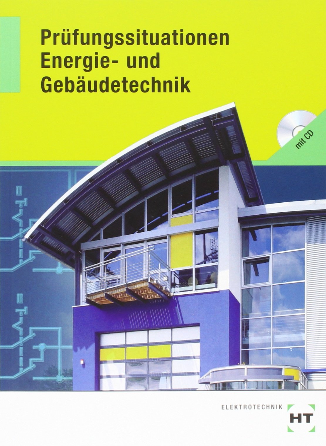 Prüfungssituationen: Energie- und Gebäudetechnik: Prüfungsvorbereitung Business, Finance & Career