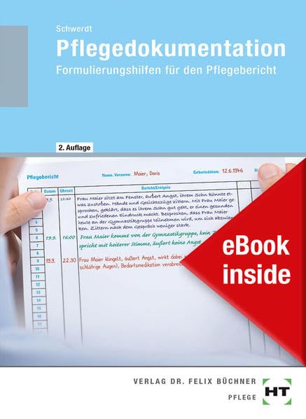 eBook inside: Buch und eBook Pflegedokumentation: Formulierungshilfen für den Pflegebericht Study Guides