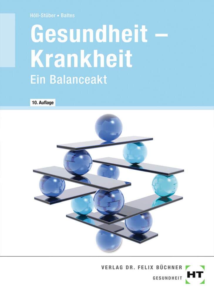 eBook inside: Buch und eBook Gesundheit -- Krankheit: Ein Balanceakt als 5-Jahreslizenz für das eBook Study Guides