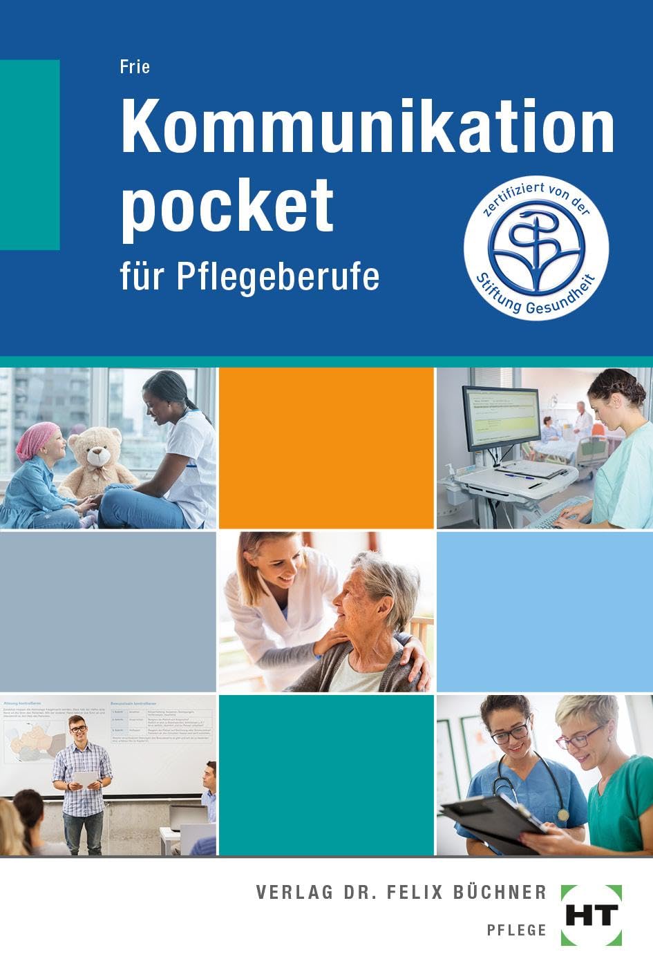 Kommunikation pocket: für Pflegeberufe Business, Finance & Career