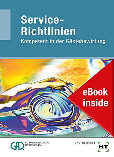 eBook inside: Buch und eBook Service-Richtlinien: Kompetent in der Gästebewirtung Study Guides