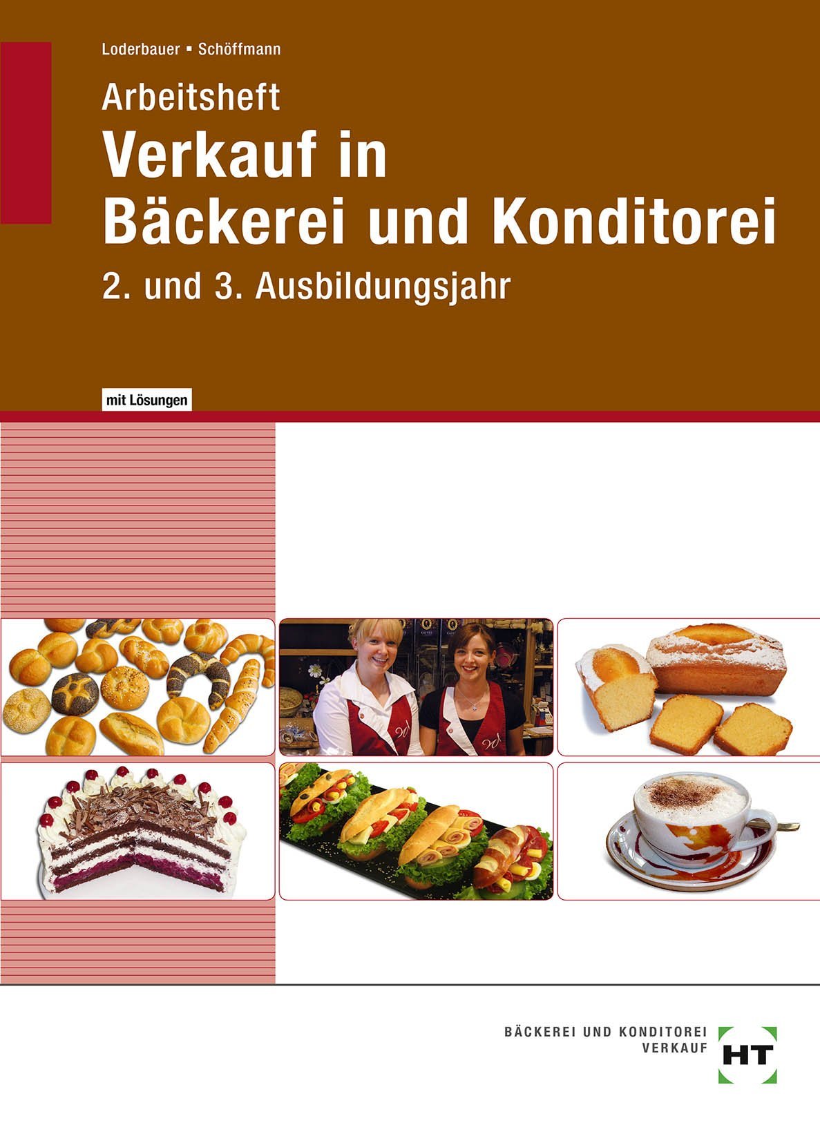 Verkauf in Bäckerei und Konditorei - Arbeitsheft mit eingetragenen Lösungen Study Guides