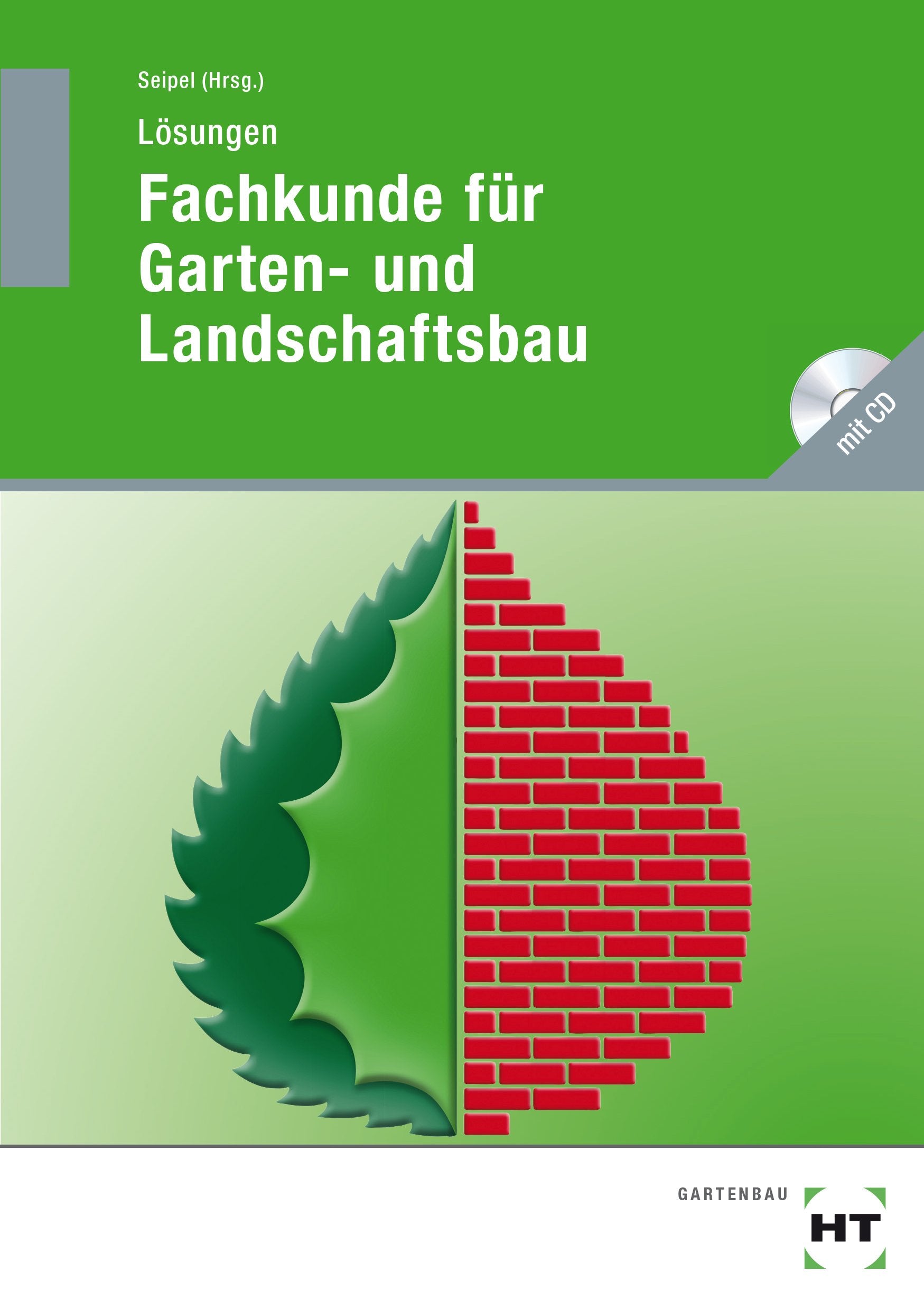 Lösungen Fachkunde für Garten- und Landschaftsbau Study Guides