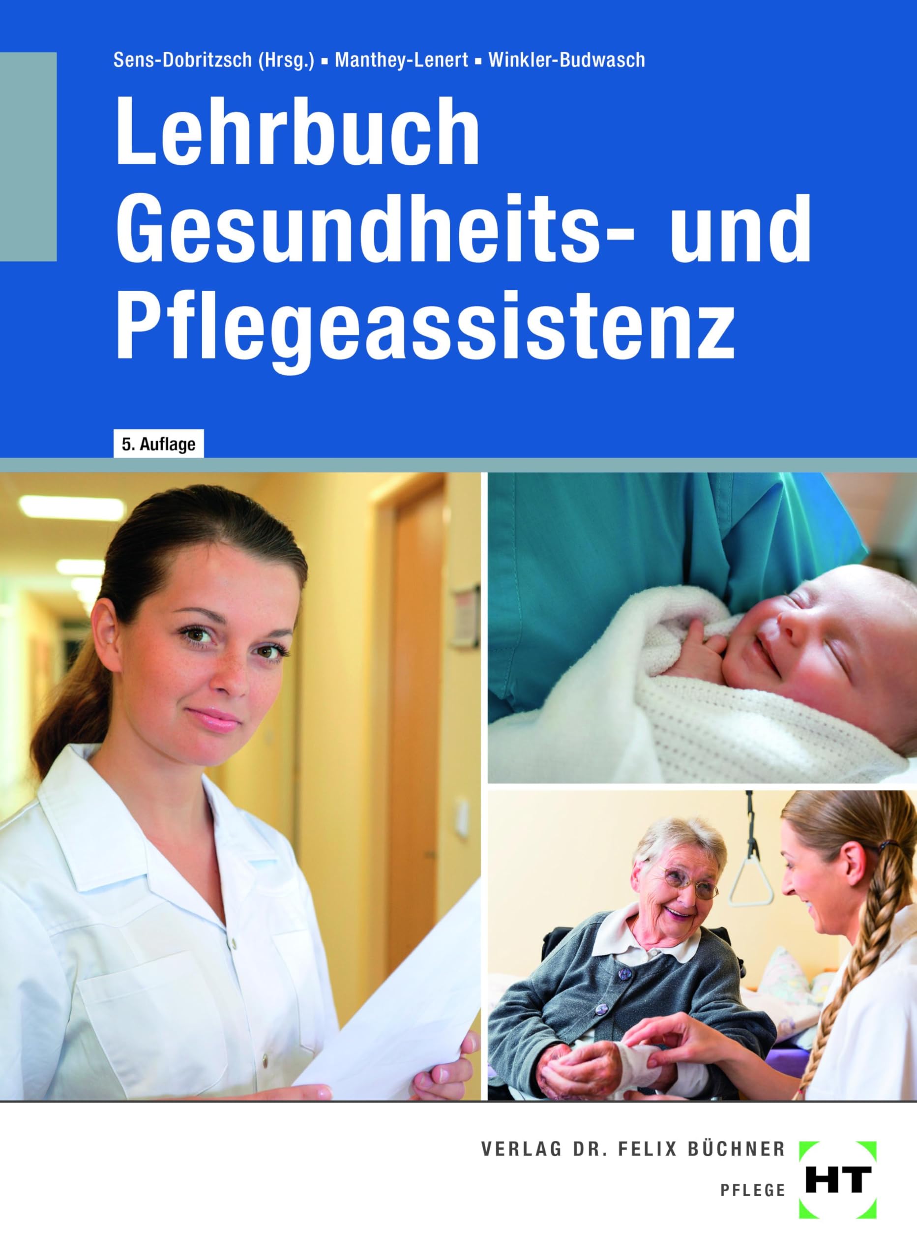 Lehrbuch Gesundheits- und Pflegeassistenz Medicine