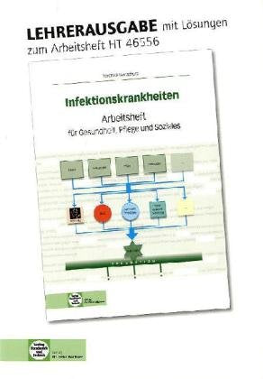 Infektionskrankheiten: Lehrerausgabe mit Lösungen Learning & Reference