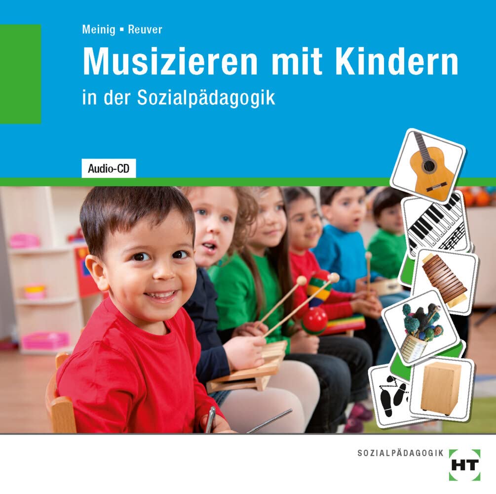 Audio-CD - Musizieren mit Kindern: in der Sozialpädagogik (Die Lieder zum Schülerbuch Musizieren mit Kindern" - HT 4777) Professional & Reference Books