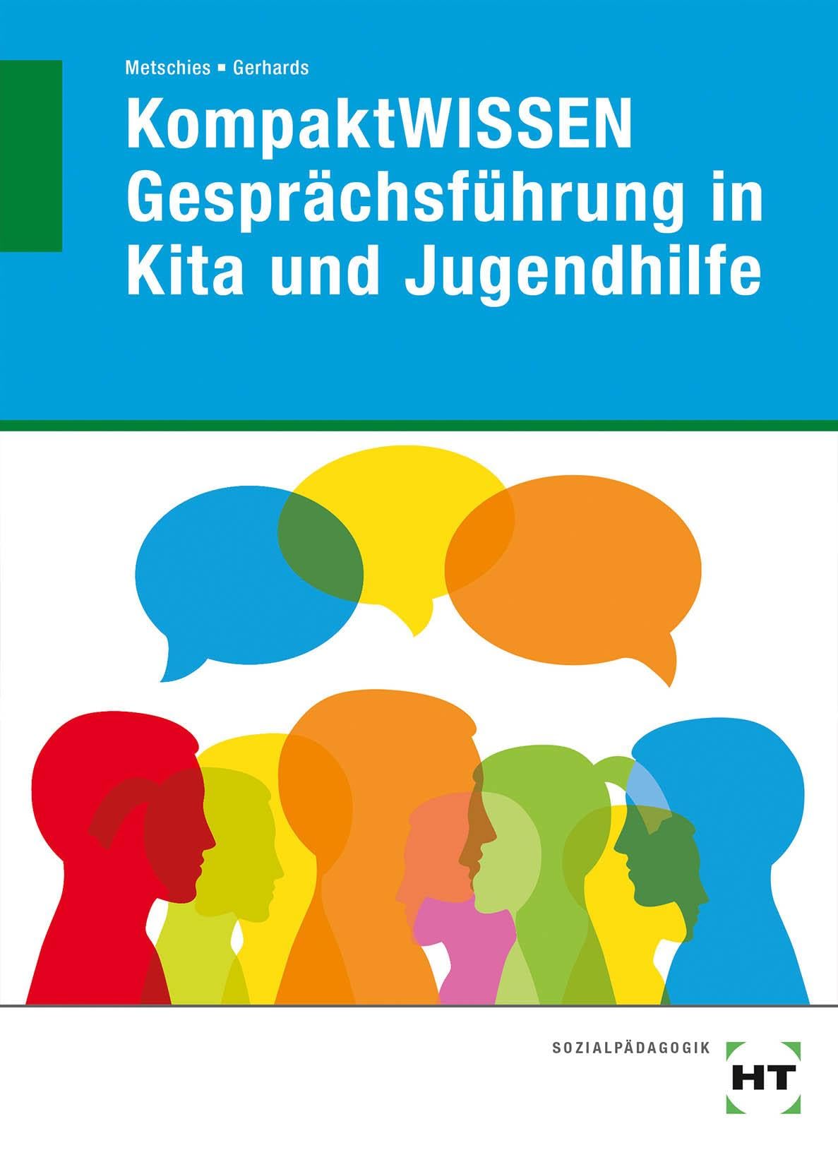 KompaktWISSEN Gesprächsführung in Kita und Jugendhilfe Social Sciences